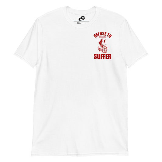 Refuse To Suffer Tee