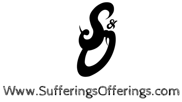 Sufferings & Offerings