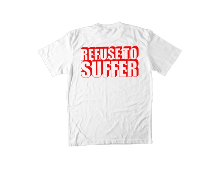 Refuse To Suffer Tee