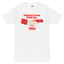 Load image into Gallery viewer, Making Deals With My Demons Tee
