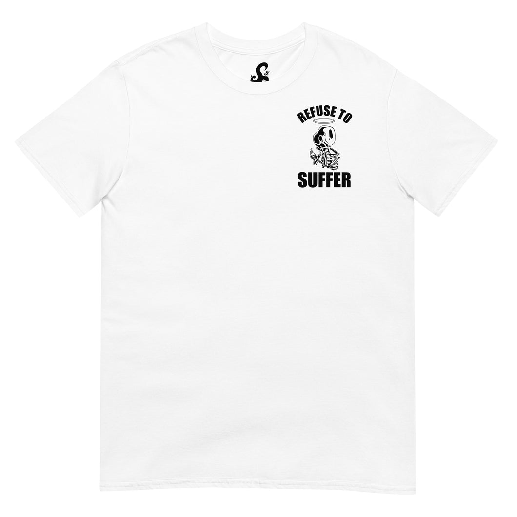Refuse To Suffer Tee